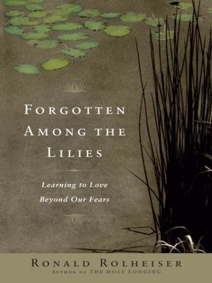 cover image of Forgotten Among the Lilies